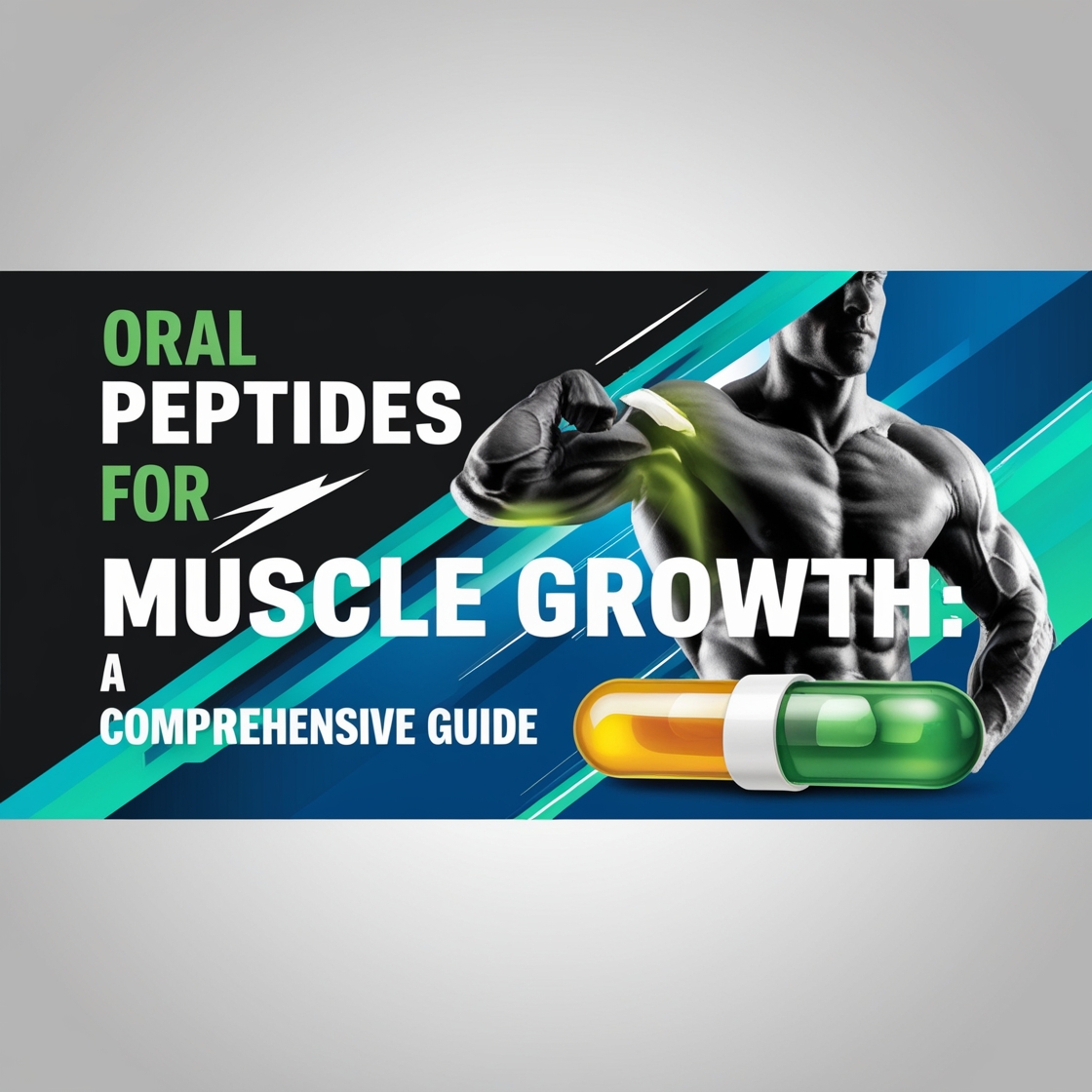 Oral Peptides for Muscle Growth: A Comprehensive Guide to Benefits, Mechanisms, and Safety