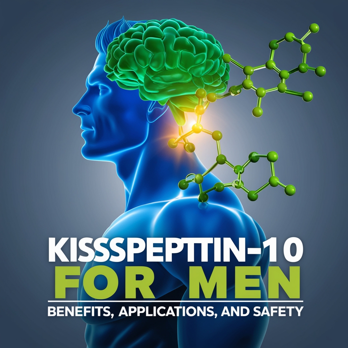 Kisspeptin-10 for Men: A Comprehensive Guide to Its Benefits, Applications, and Safety