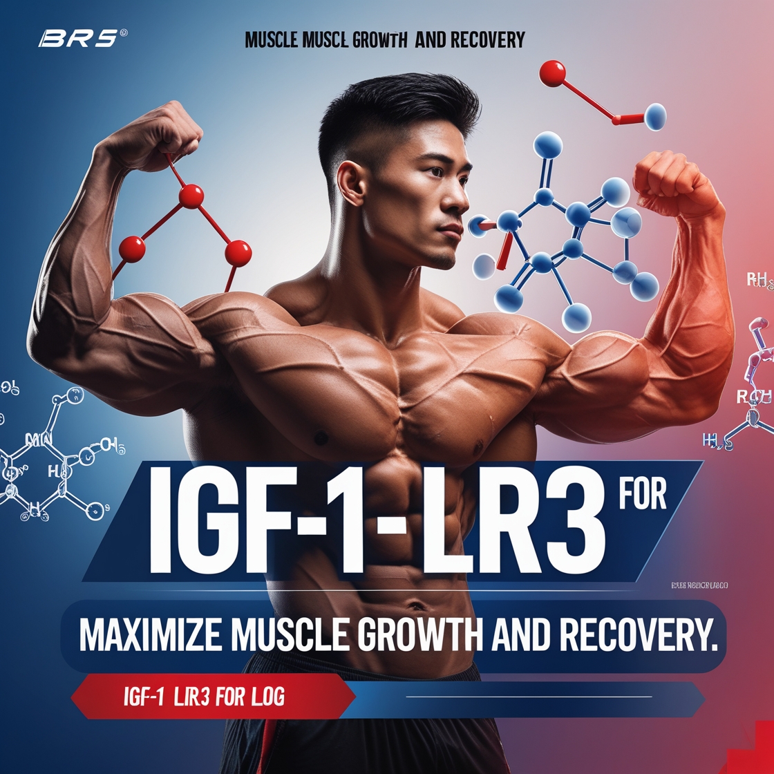 IGF-1 LR3 for Bodybuilding: Unleashing Maximum Muscle Growth